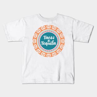 Tacos and tequila Kids T-Shirt